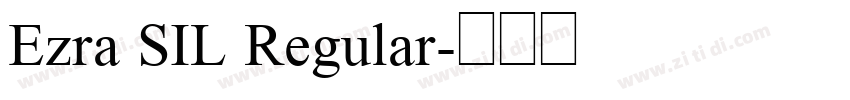 Ezra SIL Regular字体转换
